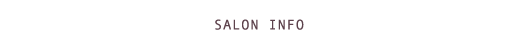 SALON INFO